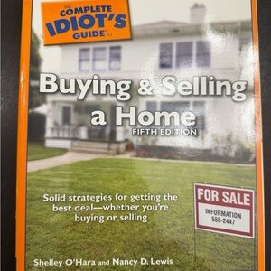 The Complete Idiot's Guide to Buying & Selling a Home